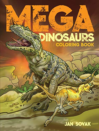 Mega Dinosaurs Coloring Book [Paperback]