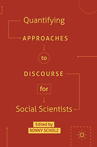 Quantifying Approaches to Discourse for Social Scientists [Hardcover]