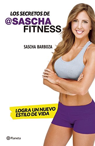 Los secretos de Sascha Fitness [Paperback]