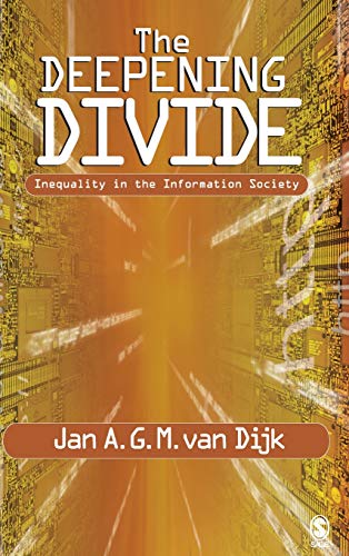 The Deepening Divide Inequality in the Information Society [Hardcover]