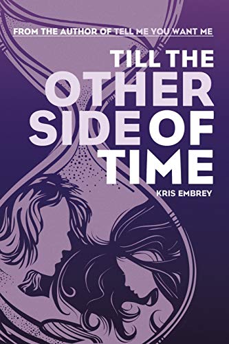 Till The Other Side Of Time [Paperback]