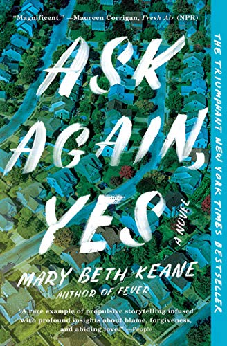 Ask Again, Yes: A Novel [Paperback]