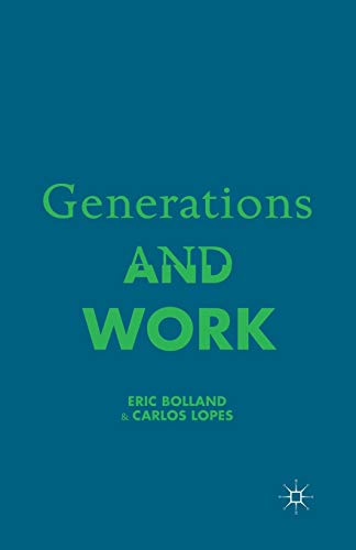 Generations and Work [Paperback]