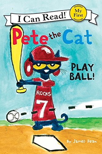 Pete The Cat: Play Ball! (my First I Can Read) [Paperback]