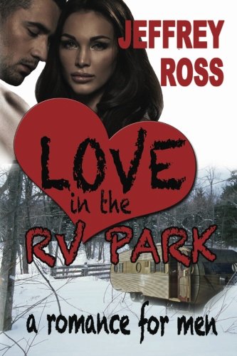 Love In The Rv Park [Paperback]