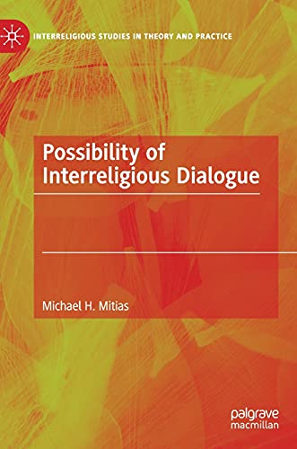 Possibility of Interreligious Dialogue [Hardcover]