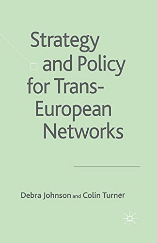 Strategy and Policy for Trans-European Networks [Paperback]