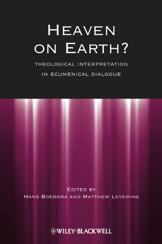 Heaven on Earth?: Theological Interpretation in Ecumenical Dialogue [Paperback]