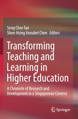 Transforming Teaching and Learning in Higher Education A Chronicle of Research  [Paperback]