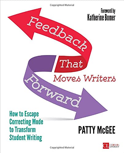 Feedback That Moves Writers Forward: How to E