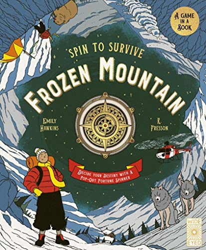 Spin to Survive: Frozen Mountain: Decide your destiny with a pop-out fortune spi [Hardcover]