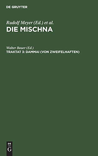 Dammai  Text, bersetzung und Erklrung Nebst Einem Textkritischen Anhang, Aus  [Hardcover]