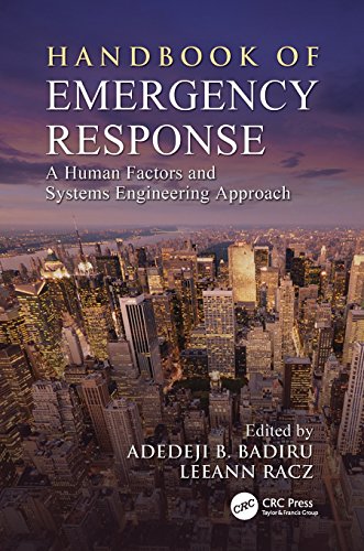 Handbook of Emergency Response A Human Factors and Systems Engineering Approach [Paperback]