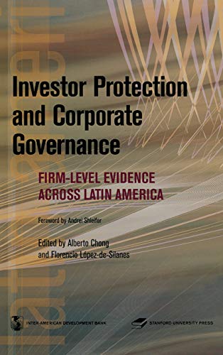 Investor Protection and Corporate Governance Firm-level Evidence Across Latin A [Hardcover]