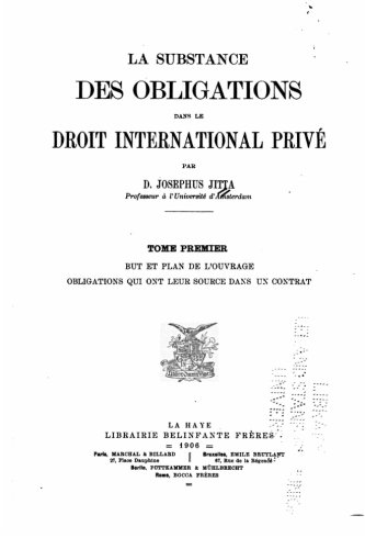 La Substance Des Obligations Dans Le Droit International Priv - Tome I (french  [Paperback]