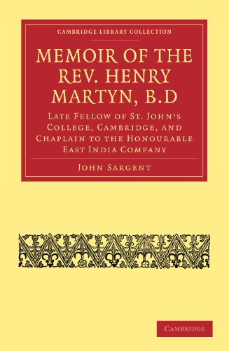 Memoir of the Rev. Henry Martyn, B.D Late Fello of St. John's College, Cambrid [Paperback]