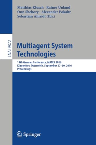 Multiagent System Technologies 14th German Conference, MATES 2016, Klagenfurt,  [Paperback]