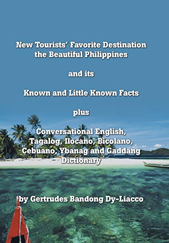 New Tourists' Favorite Destination  The Beautiful Philippines and Its Known and [Hardcover]