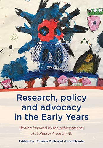 Research, Policy and Advocacy in the Early Years  Writing Inspired by the Achie [Paperback]