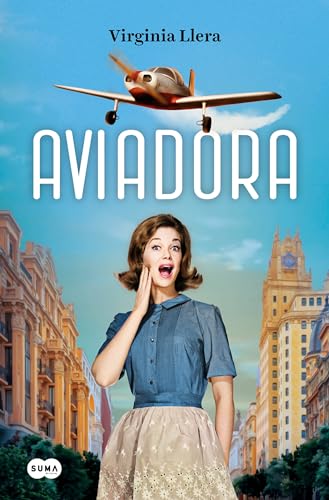 Aviadora / The Aviator [Paperback]