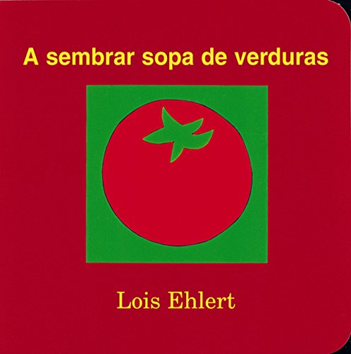 A sembrar sopa de verduras [Paperback]