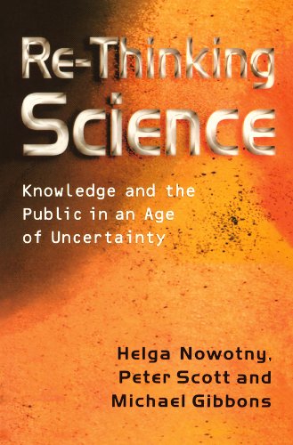 Re-Thinking Science Knoledge and the Public in an Age of Uncertainty [Hardcover]