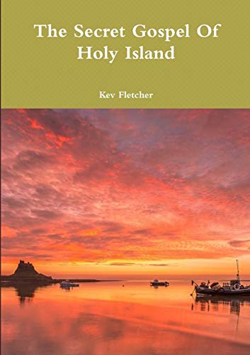 Secret Gospel of Holy Island [Paperback]