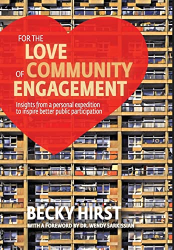 For The Love Of Community Engagement [Hardcover]