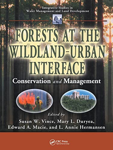 Forests at the Wildland-Urban Interface Conservation and Management [Paperback]