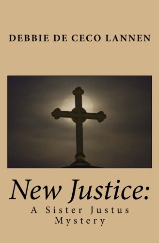 Ne Justice A Sister Justus Mystery [Paperback]