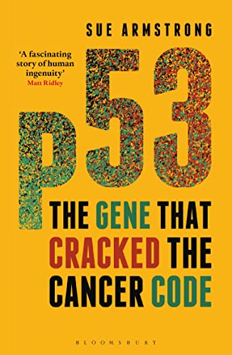 p53: The Gene that Cracked the Cancer Code [Paperback]