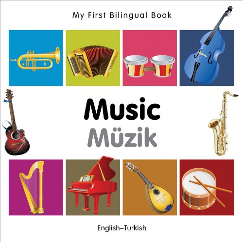 My First Bilingual BookMusic (EnglishTurkish) [Board book]