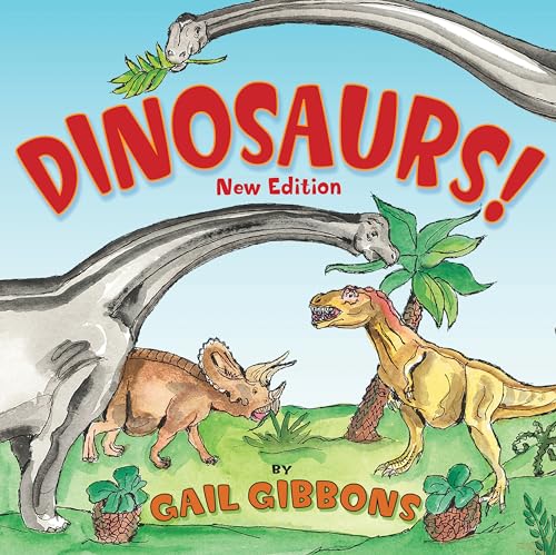 Dinosaurs! (New & Updated) [Hardcover]