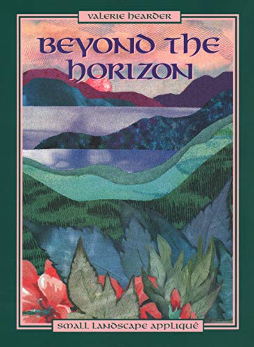 Beyond the Horizon. Small Landscape Appliqu [Paperback]