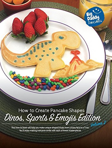 Big Daddy Pancakes - Dinos, Sports & Emojis Edition [Hardcover]