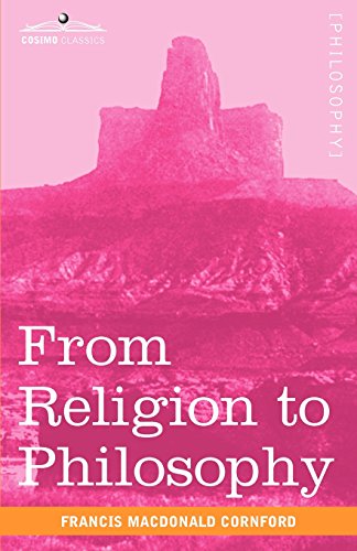 From Religion To Philosophy A Study In The Origins Of Western Speculation [Paperback]