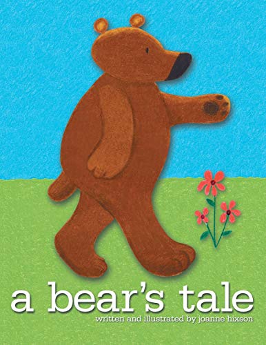 A Bear's Tale [Paperback]