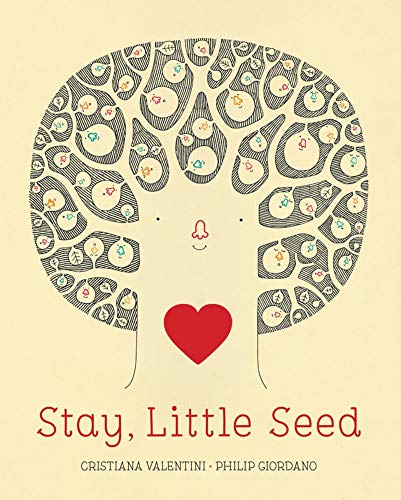 Stay, Little Seed [Hardcover]