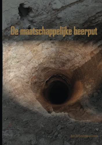 De Maatschappelijke Beerput [Paperback]