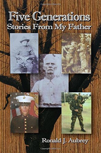 Five Generations Stories From My Father [Paperback]