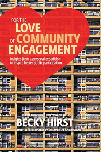 For The Love Of Community Engagement [Paperback]