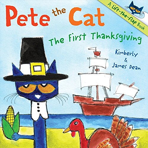 Pete The Cat: The First Thanksgiving [Paperback]