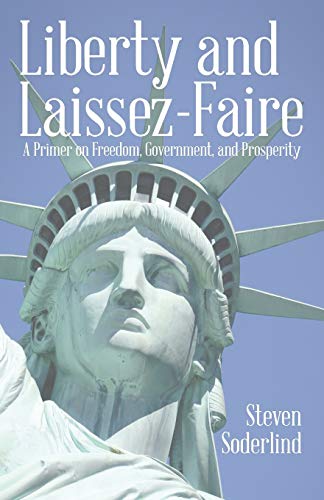 Liberty And Laissez-Faire [Paperback]