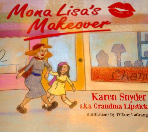 Mona Lisa's Makeover [Paperback]