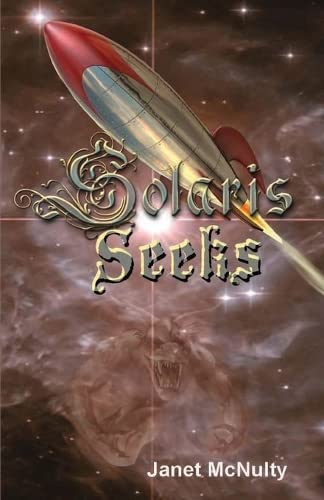 Solaris Seeks (solaris Saga) (volume 2) [Paperback]