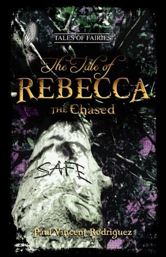 The Tale Of Rebecca The Chased [Paperback]