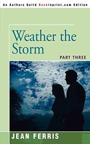 Weather The Storm Part Three (american Dreams) [Paperback]