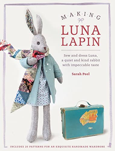 Making Luna Lapin Se and dress Luna, a quiet and kind rabbit ith impeccable t [Paperback]