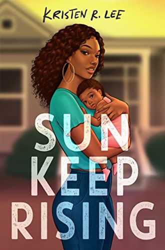 Sun Keep Rising [Hardcover]