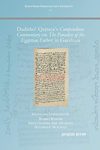 Dadisho Qa Raya's Compendious Commentary On The Paradise Of The Egyptian Fathers [Paperback]